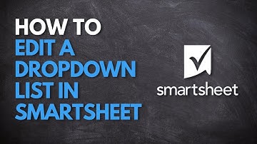 How to Edit a Dropdown List in Smartsheet