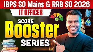 Information IBPS SO Mains & RRB SO 2026 |  IT Officer Score Booster Series  | By Vivek Pandey Update