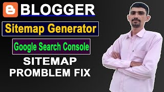 How to Generate XML Sitemap for Blogger | How to add Sitemap in Google Search Console |