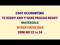 Cost Accounting Ch - Materials Other Exercises Sum No 22 to 24