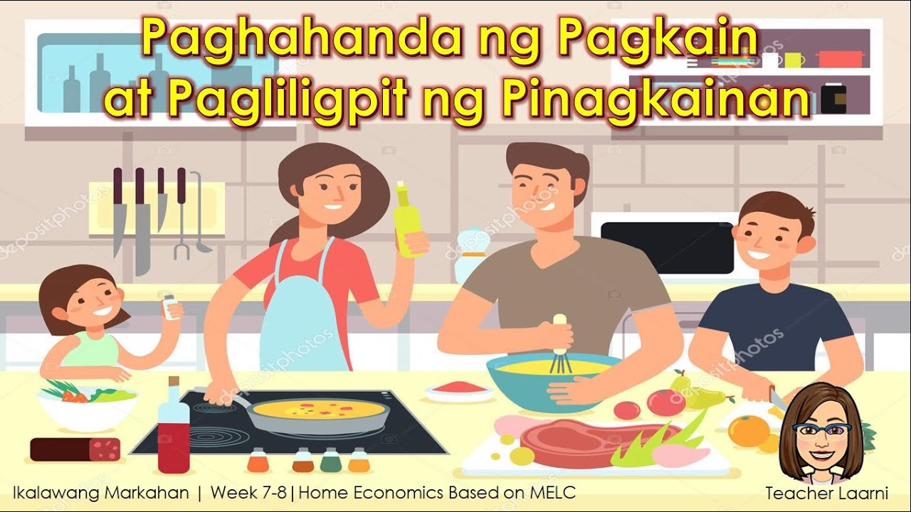 Paghahanda ng Pagkain at Pagliligpit ng Pinagkainan l Home Economic 4