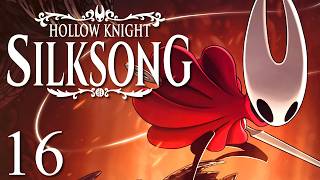 AWOO!! || Hollow Knight: Silksong VOD (#16)