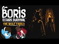 Double Shadow Plays Boris And The Dark Survival 2 The Wolf Trials 
