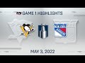 NHL Game 1 Highlights | Penguins vs. Rangers - May 3, 2022