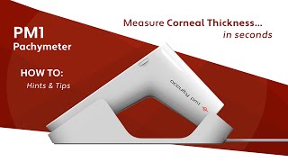 Occuity PM1 Pachymeter - How to Take Measurements - Hints and Tips