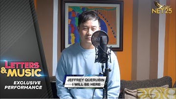 Jeffrey Querubin - I Will Be Here (NET25 Letters and Music online)