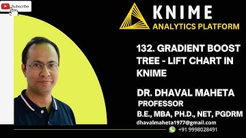 132. Gradient Boost Tree - Lift Chart in KNIME || Dr. Dhaval Maheta