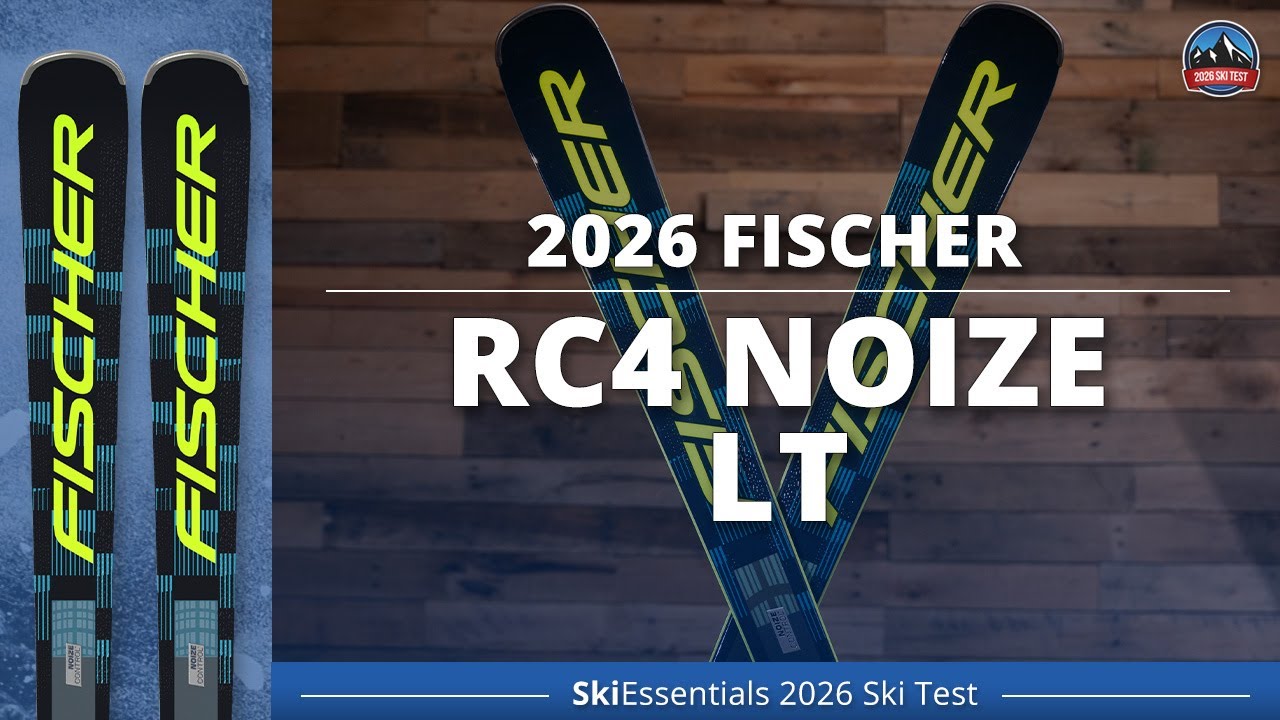 Обзор лыж Fischer Noize LT 2026 года — SkiEssentials