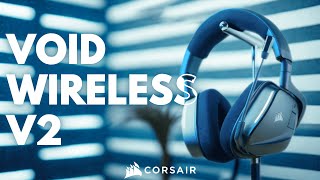 Corsair VOID Wireless V2 | Vraie évolution ou simple mise à jour ? Mon avis sincère