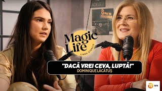 De la Facultatea de Actorie din Madrid, la SUPER producții turcești - Dominique Lăcătuș - Magic Life