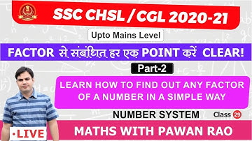 Factor Part - 2 | Number System | Video No.-29 | By pawan rao