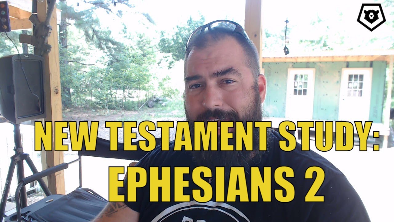 Ephesians 2 New Testament Bible Study - YouTube