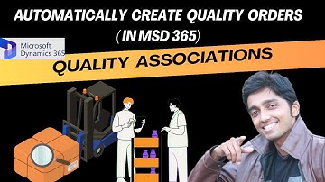 Automatically create Quality orders in #microsoftdynamics365 #financeandoperations #d365talks #d365