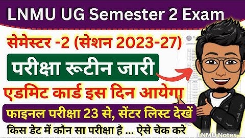LNMU UG 2nd semester exam routine | session 2023-27 Second Semester exam centre list, admit card