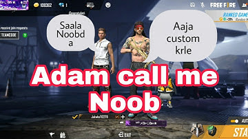 Adam Call me NOOB aaja 1v1 in custom-GARENA FREEFIRE