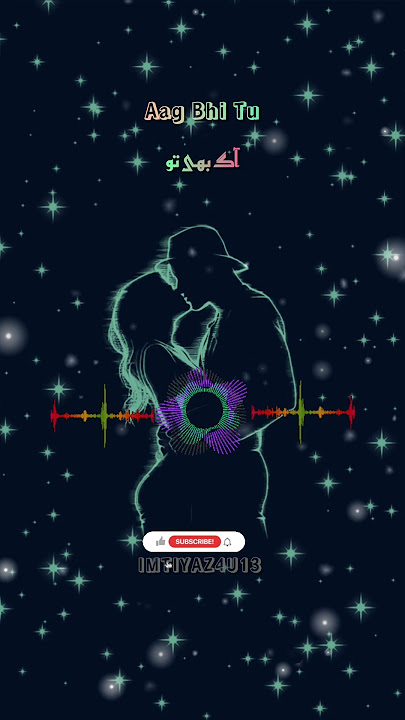 Aag Bhi Tu Barish Bhi Tu Lyrics YouTube Short Video Aag Bhi Tu Barish Bhi Tu WhatsApp Status #viral