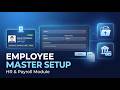 Employee Master Creation Module | HR &amp; Payroll Employee Registration Process | ERP Software Demo