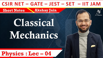 Short Notes of Classical Mechanics Part-IV#CSIR-NET, GATE, JEST, SET, M. Sc. Entrance Exam, IIT-JAM