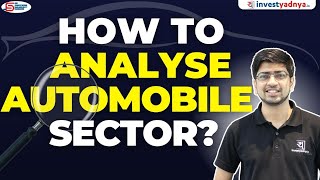 How to analyze India's Automobile Sector? | How to find best auto stocks to invest 2023?