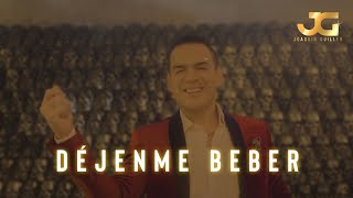 Joaquin Guiller - Déjenme Beber (Video Oficial) chords