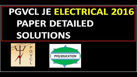 PGVCL PAPER JE ELECTRICAL 2016 #PYQEDUCATION #PGVCLJE#ELECTRICAL