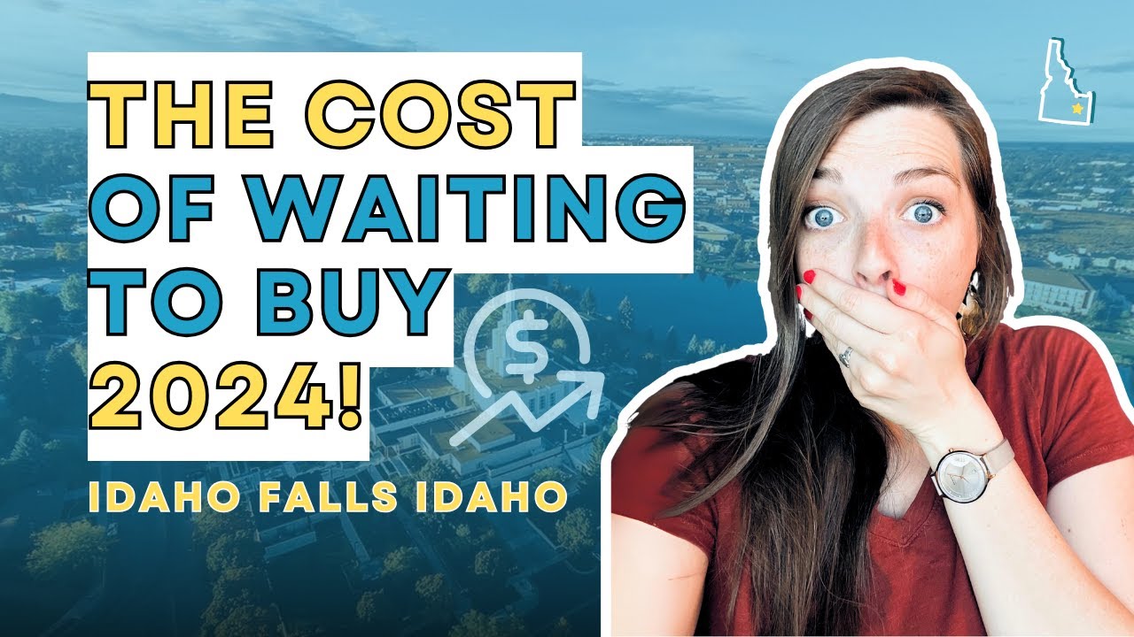 BUY REAL ESTATE NOW! Don't wait! REAL ESTATE 2024 IDAHO FALLS REAL