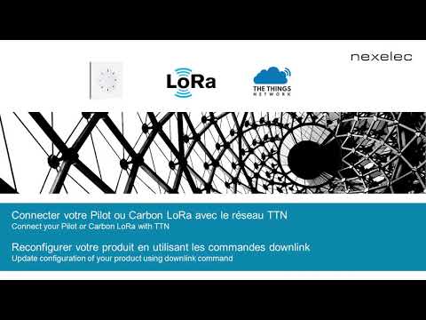 Carbon / Pilot LoRa: Connect to TheThingsNetwork and configure product via downlink command