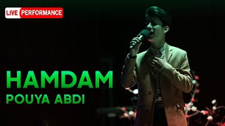 Pouya Abdi - Hamdam | OFFICIAL LIVE PERFORMANCE ( پویا عبدی - همدم )