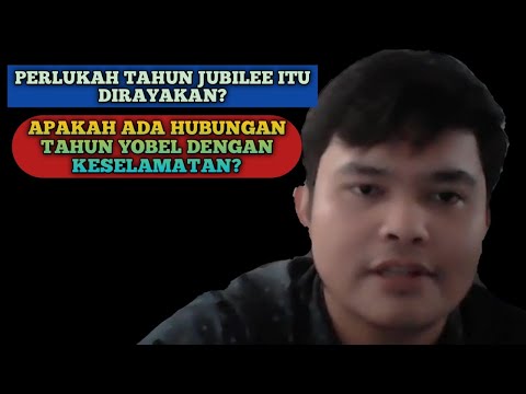 PERLUKAH TAHUN JUBILEE