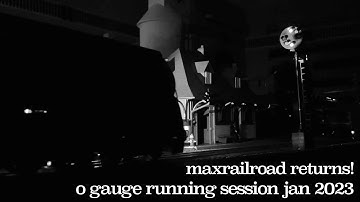 O Gauge Running Session - January 2023!