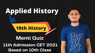 Applied History Class 10th History Menti Quiz at 7:00 PM