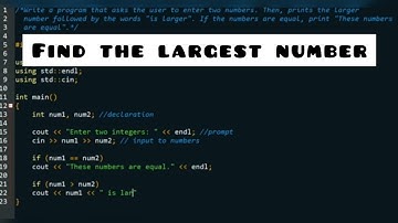 C++ Program: Determine the largest number | C++ Basic |