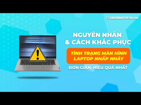 Hướng dẫn sửa lỗi màn hình laptop nhấp nháy hiệu quả