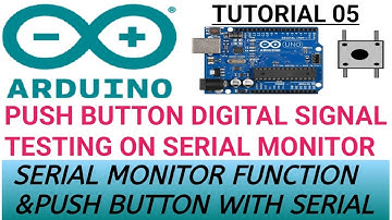 Serial Monitor Function | Serial Related Function in Arduino | push Button With Serial Monitor