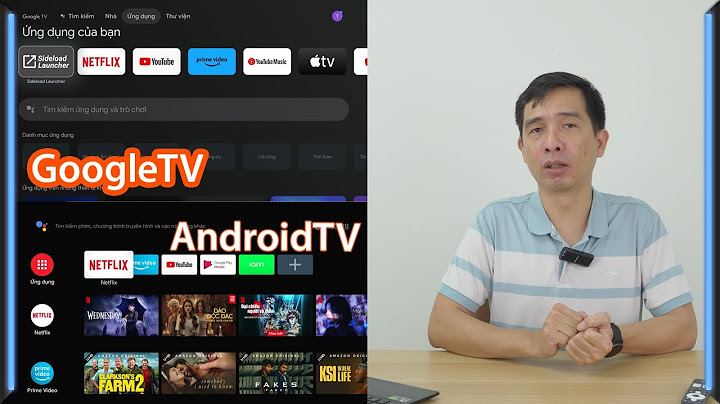 Android tv bõ có lợi ích như thế nào năm 2024