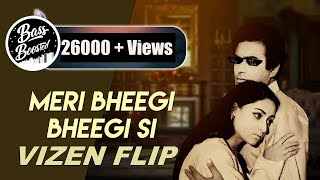Meri Bheegi Bheegi Si - VIZEN FLIP