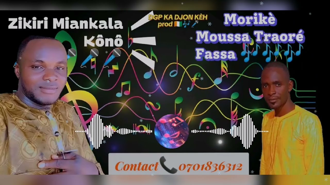 Zikiri SALIA_dit Miankala Kônô_morikè MOUSSA TRAORE_fassa 2026 