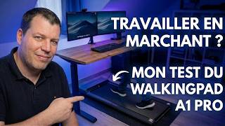Travailler en marchant ? J’ai testé le tapis de marche sous mon bureau WalkingPad A1 PRO