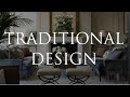 Traditional interior design  our top 10 styling tips for elegant  timeless interiors