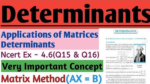 Exercise - 4.6(Q15 & Q16) Determinants Class - 12th ch 4 Applications of matrices and determinants