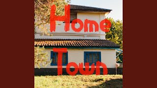 Home Town