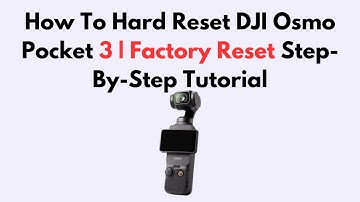 How To Hard Reset DJI Osmo Pocket 3 | Factory Reset Step-By-Step Tutorial