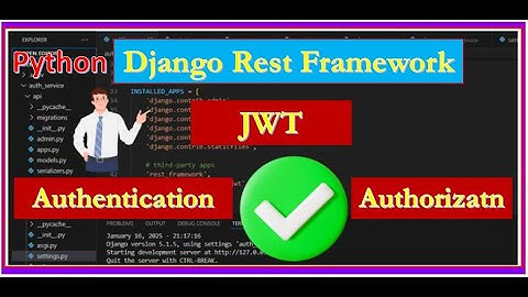 How to Implement JWT Authentication & Authorization with Django Rest Framework | Python Tutorial