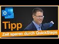 Outlook: mit QuickSteps bei jeder E-Mail Zeit sparen