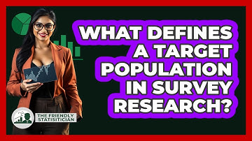 What Defines A Target Population In Survey Research?