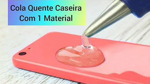 Como é que se faz cola quente?