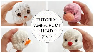 TUTORIAL Basic amigurumi head 2 Versions | with step by step