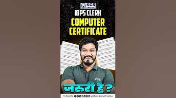 IBPS Clerk में Computer Certificate जरूरी है या नहीं?🔍🤔 #ibpsclerk #computercertificate #kgsbanking