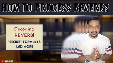 Reverb processing secrets! Learn reverb processing and pre delay in time now | Audio Mixing