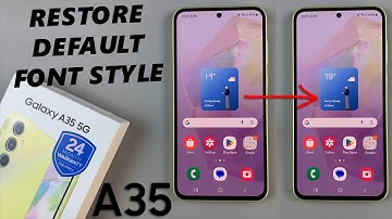 How To Revert To Default Font Style On Samsung Galaxy A35 5G